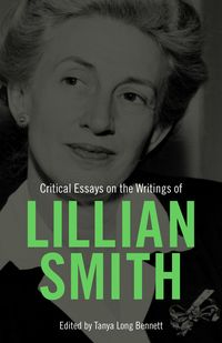 Produktbild: Critical Essays on the Writings of Lillian Smith