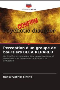 Produktbild: Perception d'un groupe de boursiers BECA REPARED