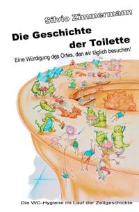 Produktbild: Die Geschichte der Toilette