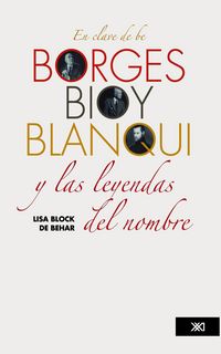 Produktbild: En clave de be. Borges, Bioy, Blanqui y las leyendas del nombre