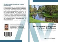 Produktbild: Kartierung und Planung der offenen Gr&uuml;nfl&auml;chen