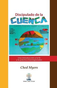 Produktbild: Discipulado de la cuenca: Una introduccion a la fe y la practica biorregionales
