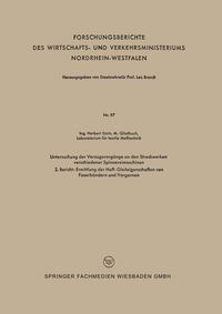 Produktbild: Untersuchung der Verzugsvorg&auml;nge an den Streckwerken verschiedener Spinnereimaschinen