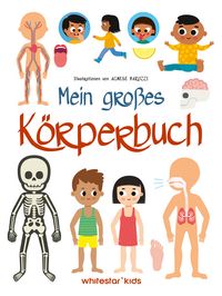 Produktbild: Mein gro&szlig;es K&ouml;rperbuch