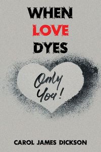 Produktbild: When Love Dyes