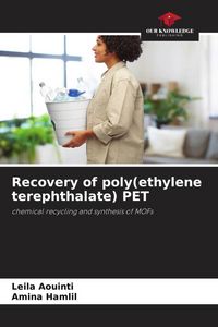 Produktbild: Recovery of poly(ethylene terephthalate) PET