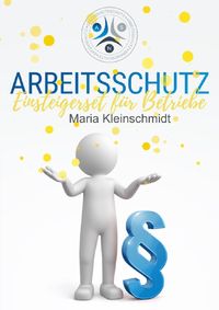 Produktbild: Arbeitsschutz - Einsteigerset f&uuml;r Kleinbetriebe - Beh&ouml;rdensichere Mustervorlage