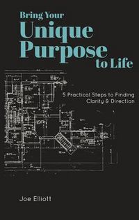 Produktbild: Bring Your Unique Purpose to Life