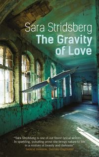 Produktbild: Stridsberg, S: The Gravity of Love