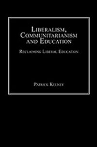 Produktbild: Keeney, P: Liberalism, Communitarianism and Education