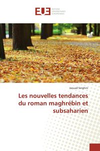 Produktbild: Les nouvelles tendances du roman maghr&eacute;bin et subsaharien