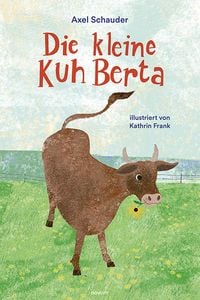 Produktbild: Die kleine Kuh Berta