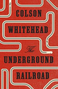 Bild vom Artikel The Underground Railroad vom Autor Colson Whitehead