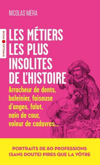 Produktbild: Les Metiers les Plus Insolites de l Histoire: Portraits de 80