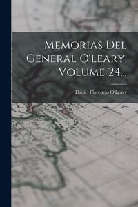 Produktbild: Memorias Del General O'leary, Volume 24...