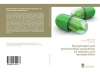 Produktbild: Nematicidal and antimicrobial evaluation of extracts and nanoparticles