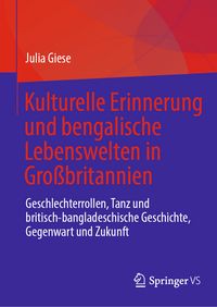 Produktbild: Kulturelle Erinnerung und bengalische Lebenswelten in Gro&szlig;britannien