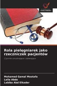 Produktbild: Rola piel&iquest;gniarek jako rzeczniczek pacjent&oacute;w