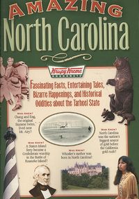 Produktbild: Amazing North Carolina: Fascinating Facts, Entertaining Tales, Bizarre Happenings, and Historical Oddities about the Tarheel State