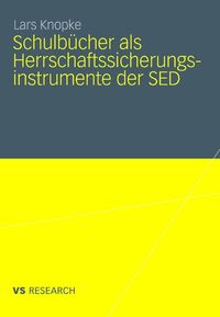 Produktbild: Schulb&uuml;cher als Herrschaftssicherungsinstrumente der SED