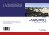 Produktbild: Chemical Treatment of Sludge Return Streams at the Maxson WWTP