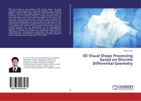 Produktbild: 3D Visual Shape Processing based on Discrete Differential Geometry
