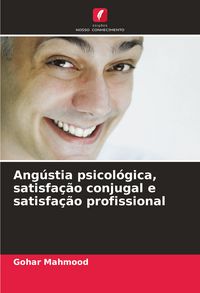 Produktbild: Ang&uacute;stia psicol&oacute;gica, satisfa&ccedil;&atilde;o conjugal e satisfa&ccedil;&atilde;o profissional