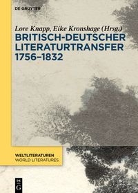 Produktbild: Britisch-deutscher Literaturtransfer 1756&ndash;1832