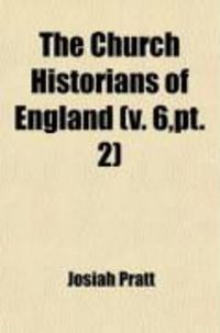 Produktbild: The Church Historians of England (6, PT. 2); Reformation Period