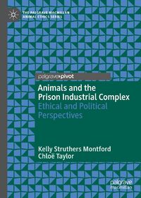 Produktbild: Animals and the Prison Industrial Complex