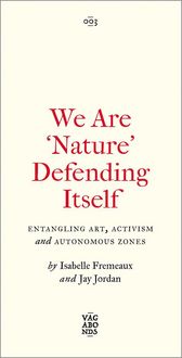 Produktbild: We Are 'Nature' Defending Itself