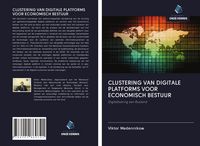 Produktbild: CLUSTERING VAN DIGITALE PLATFORMS VOOR ECONOMISCH BESTUUR