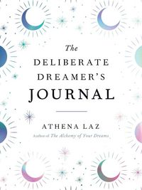 Produktbild: The Deliberate Dreamer's Journal