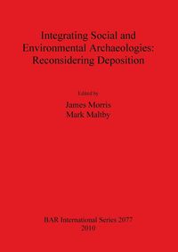 Produktbild: Integrating Social and Environmental Archaeologies