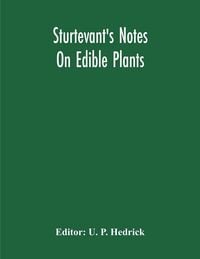 Produktbild: Sturtevant'S Notes On Edible Plants