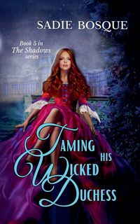 Produktbild: Taming His Wicked Duchess