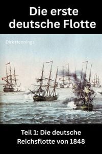 Produktbild: Die erste deutsche Flotte 1