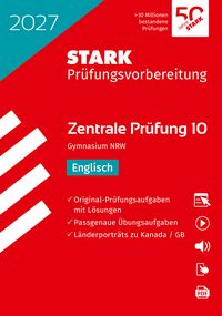 Produktbild: STARK Englisch 10. Klasse - Zentrale Pr&uuml;fung (ZP10) Gymnasium 2027 NRW - Pr&uuml;fungsvorbereitung