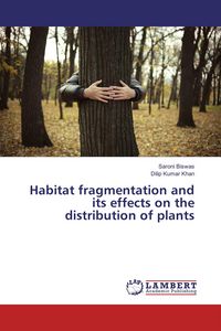 Produktbild: Habitat fragmentation and its effects on the distribution of plants