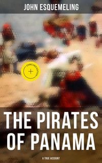 Produktbild: The Pirates of Panama (A True Account)