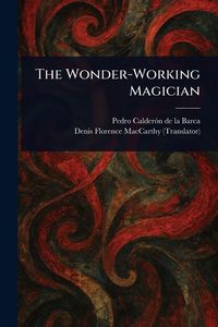 Produktbild: The Wonder-Working Magician