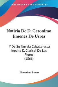 Produktbild: Noticia De D. Geronimo Jimenez De Urrea