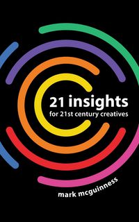 Produktbild: 21 Insights for 21st Century Creatives