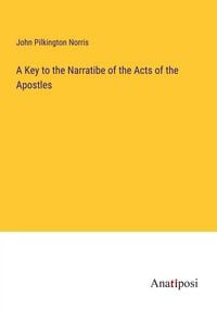 Produktbild: A Key to the Narratibe of the Acts of the Apostles