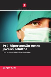 Produktbild: Pr&eacute;-hipertens&atilde;o entre jovens adultos