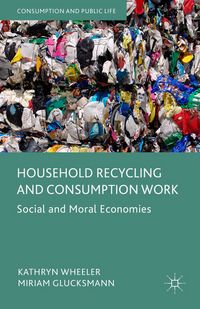 Produktbild: Household Recycling and Consumption Work