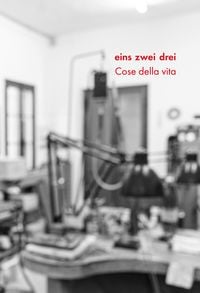 Produktbild: Eins Zwei Drei &ndash; Cose de la vita