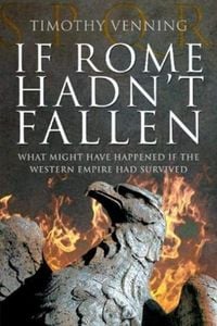 Produktbild: If Rome Hadn't Fallen