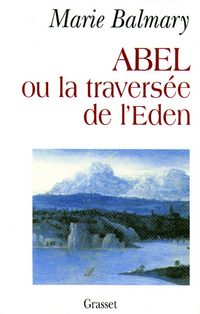 Produktbild: Abel ou la travers&eacute;e de l'Eden