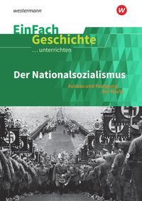 Bild vom Artikel Der Nationalsozialismus. EinFach Geschichte ...unterrichten vom Autor Marco Anniser